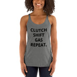 CLUTCH SHIFT GAS REPEAT Women's Racerback Tank